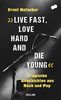 »Live fast, love hard and die young!«: Tragische Geschichten aus Rock und Pop