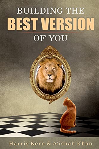 Building the Best Version of You