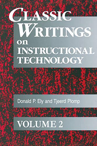Classic Writings on Instructional Technology: Volume 2 (Instructional Technology Series)