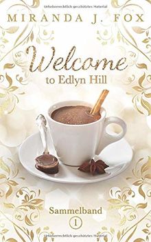 Welcome To Edlyn Hill - Sammelband 1