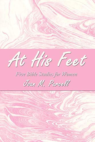 At His Feet: Five Bible Studies for Women
