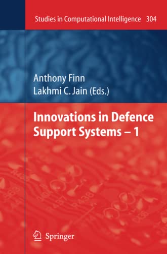 Innovations in Defence Support Systems – 1 (Studies in Computational Intelligence, Band 304)