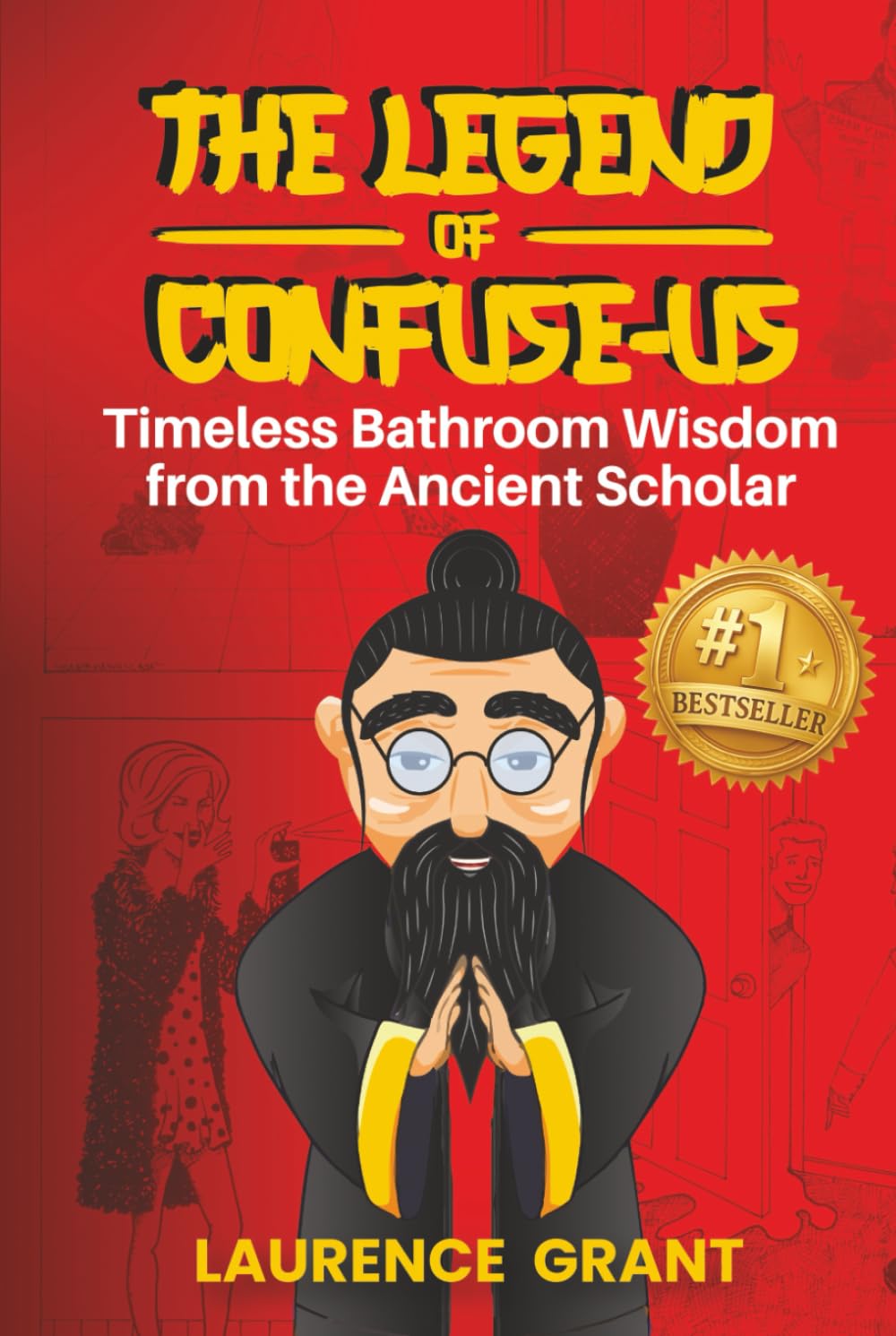 The Legend of Confuse-us: Timeless Bathroom Wisdom from the Ancient Scholar