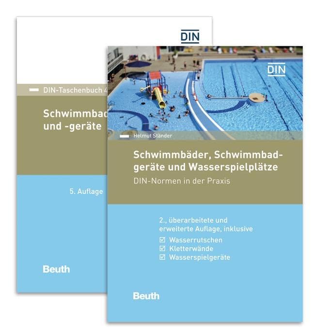 Sichere Schwimmbäder und Schwimmbadgeräte: Paket: Kommentar Schwimmbäder, Schwimmbadgeräte und Wasserspielplätze - DIN-Normen in der Praxis und ... (DIN-Taschenbuch und DIN Media Kommentar)