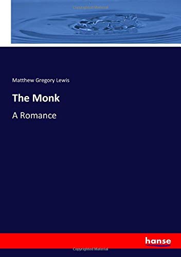 The Monk: A Romance