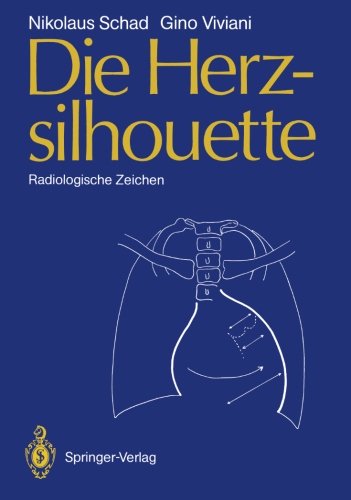 Die Herzsilhouette: Radiologische Zeichen (German Edition)