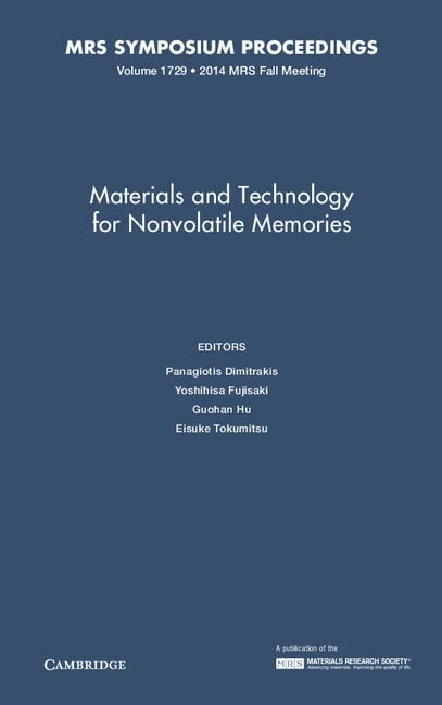 Materials and Technology for Nonvolatile Memories (Materials Research Society Symposium Proceedings, 1729, Band 1729)