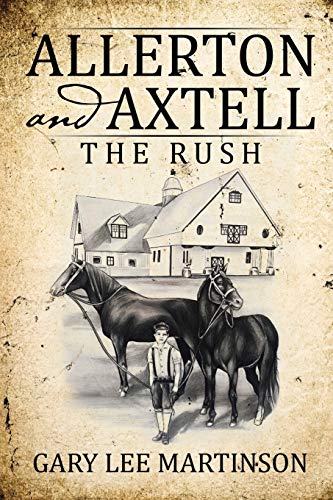 Allerton and Axtell: The Rush