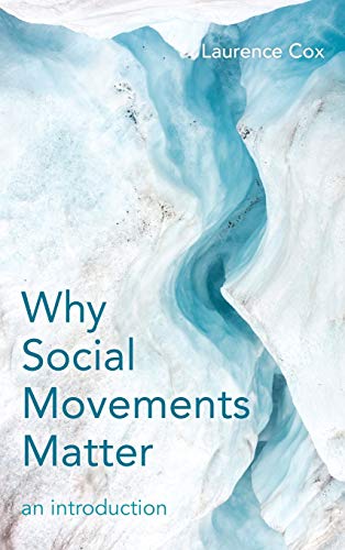 Why Social Movements Matter: An Introduction