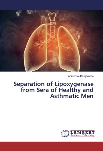 Separation of Lipoxygenase from Sera of Healthy and Asthmatic Men