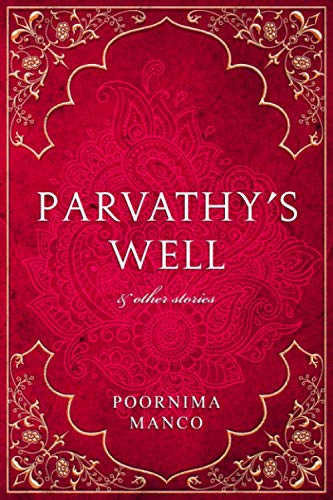 Parvathy's Well & other stories (India Collection, Band 1)