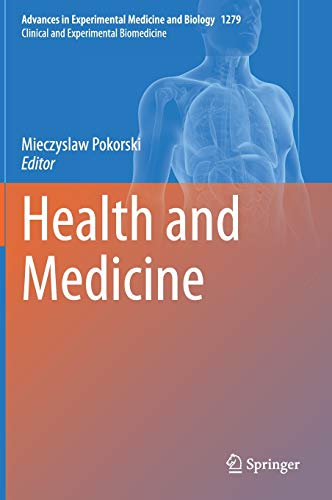Health and Medicine (Advances in Experimental Medicine and Biology, 1279, Band 1279)