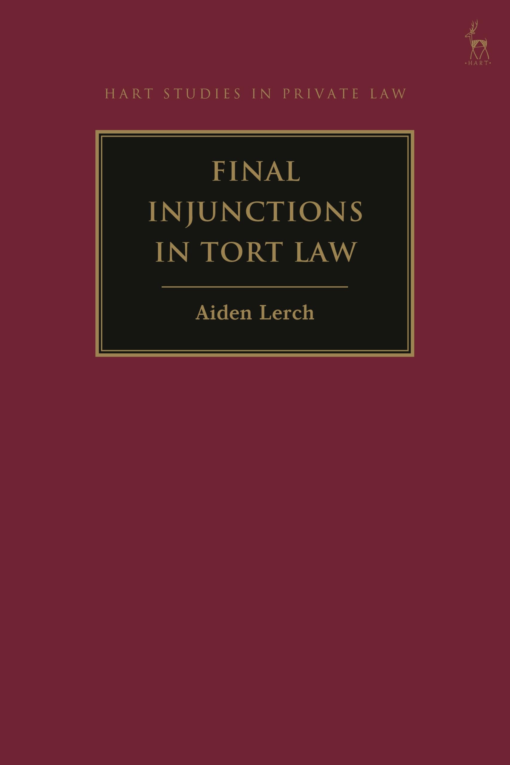 Final Injunctions in Tort Law (Hart Studies in Private Law)