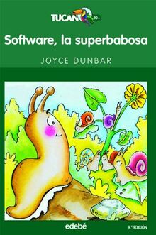 Software, la superbabosa (Tucán Verde, Band 65)