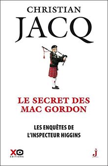 Les enquêtes de l'inspecteur Higgins. Vol. 11. Le secret des Mac Gordon
