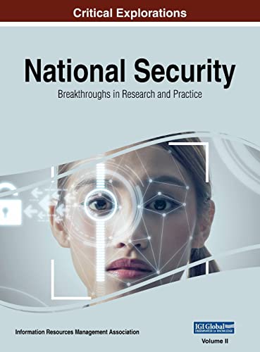 National Security: Breakthroughs in Research and Practice, VOL 2