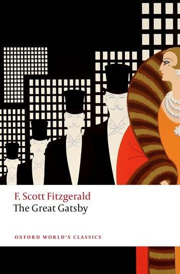 Fitzgerald, F. Scott The Great Gatsby (Oxford World's Classics)