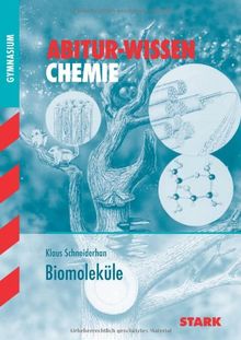 Abitur-Wissen Chemie / Biomoleküle