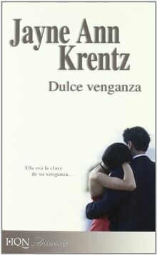 Dulce venganza (Diamante (harlequin), Band 13)