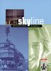 Skyline Advanced Level Ausgabe C - Schülerbuch