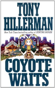 Coyote Waits. (Joe Leaphorn / Jim Chee Novels)