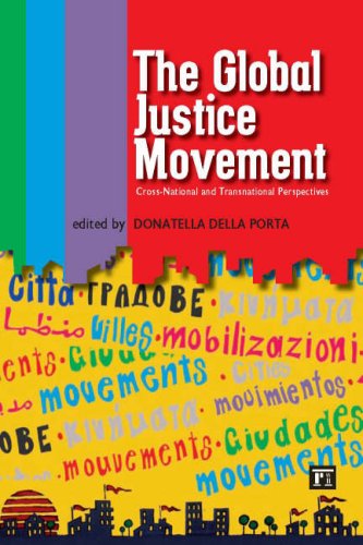 The Global Justice Movement: Cross-National and Transnational Perspectives