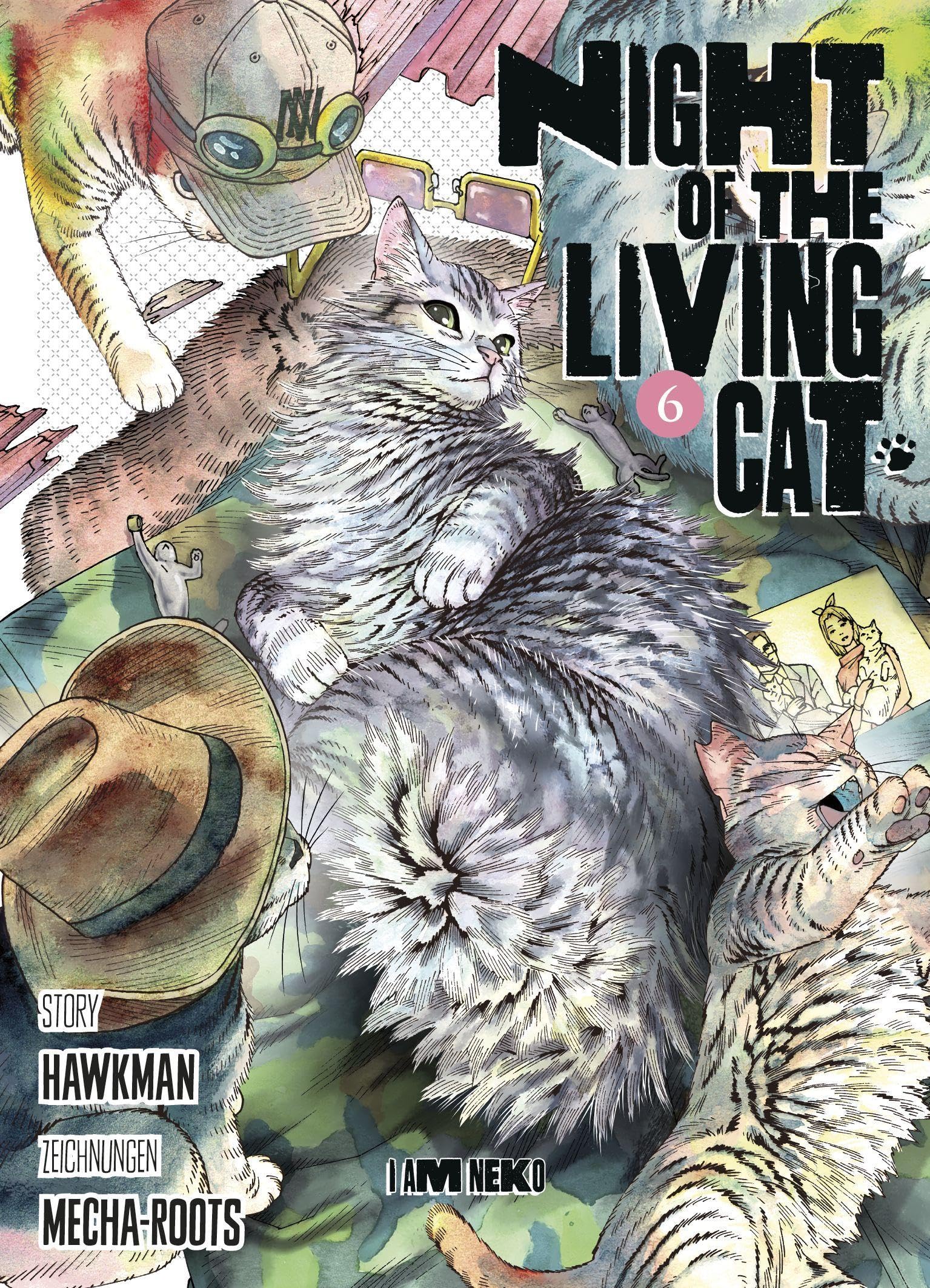 Night of the Living Cat 06 - I am Neko: Die postapokalyptische Horrorkomödie über die kuscheligste Bedrohung, die man je gesehen hat – jetzt auch als Anime