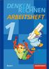 Denken und Rechnen - Ausgabe 2014 für Grundschulen in Bayern: Arbeitsheft 1