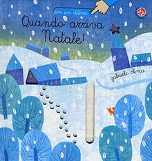 Quando arriva Natale! (Con un ditino)