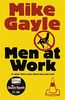 Men at Work. Mike Gayle (Quick Reads 2011)
