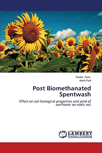 Post Biomethanated Spentwash: Effect on soil biological properties and yield of sunflower on sodic soil