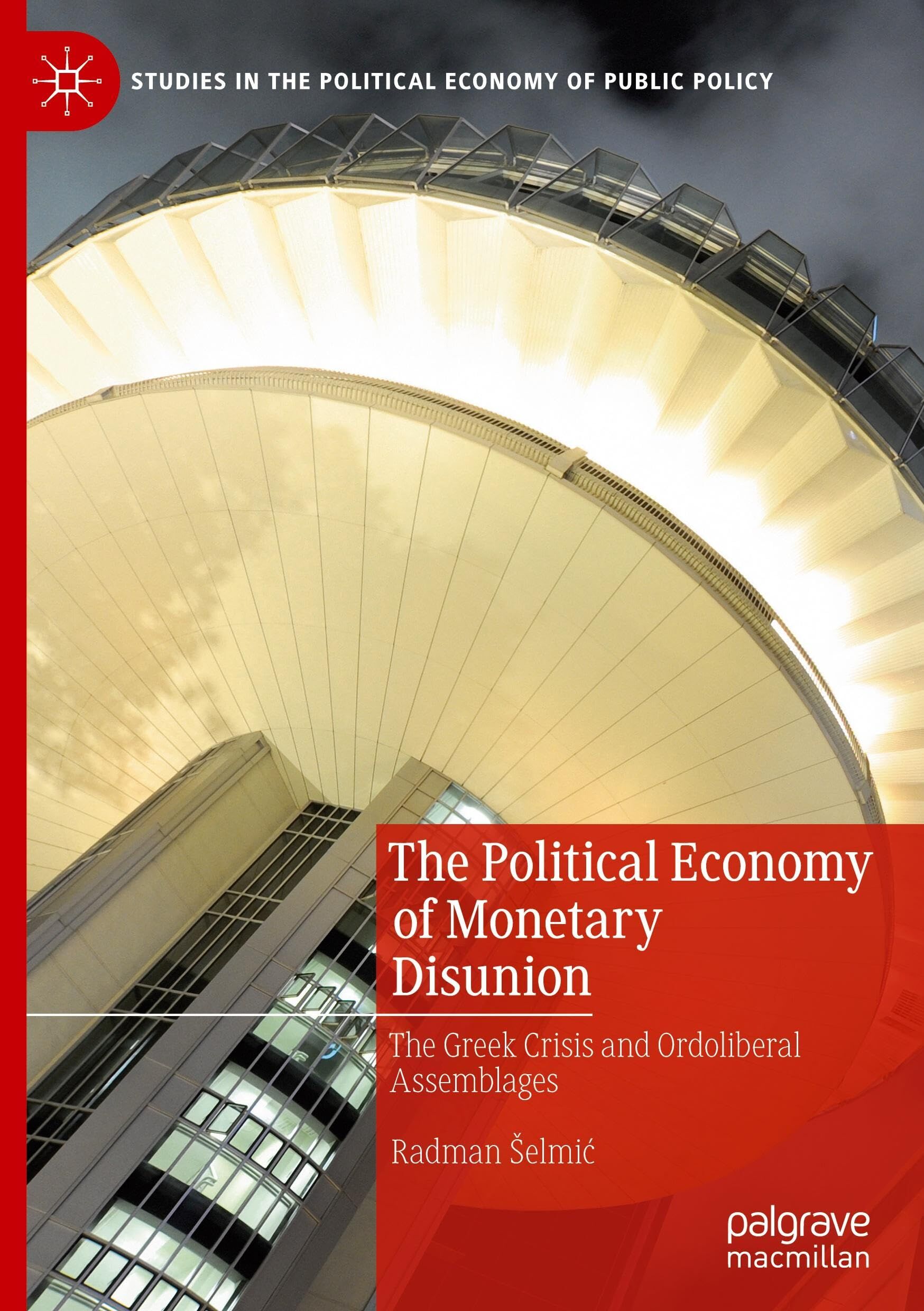 The Political Economy of Monetary Disunion