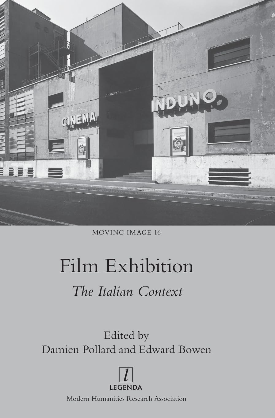 Film Exhibition: The Italian Context (Moving Image, Band 16)