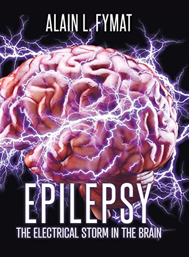 Epilepsy: The Electrical Storm in the Brain