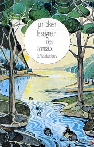 Le Seigneur Des Anneaux : (chr.bourgois)