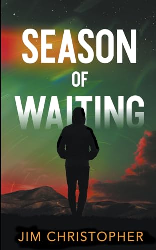 Season of Waiting (The Utopian Testament, Band 1)