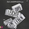 Das leichte Leben: Roman