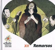 Amália Nossa: XII Remorsos