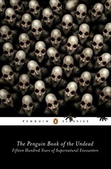 The Penguin Book of the Undead (Penguin Classics)