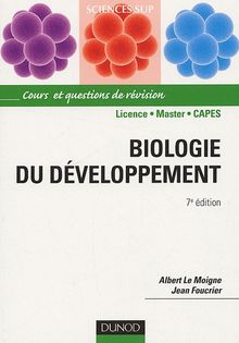 Biologie du développement : cours et questions de révision : licence, master, Capes