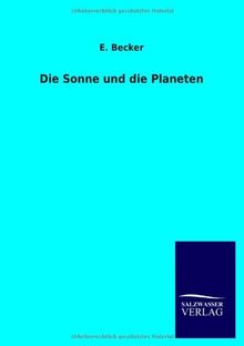 Die Sonne und die Planeten