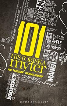 101 historiska myter