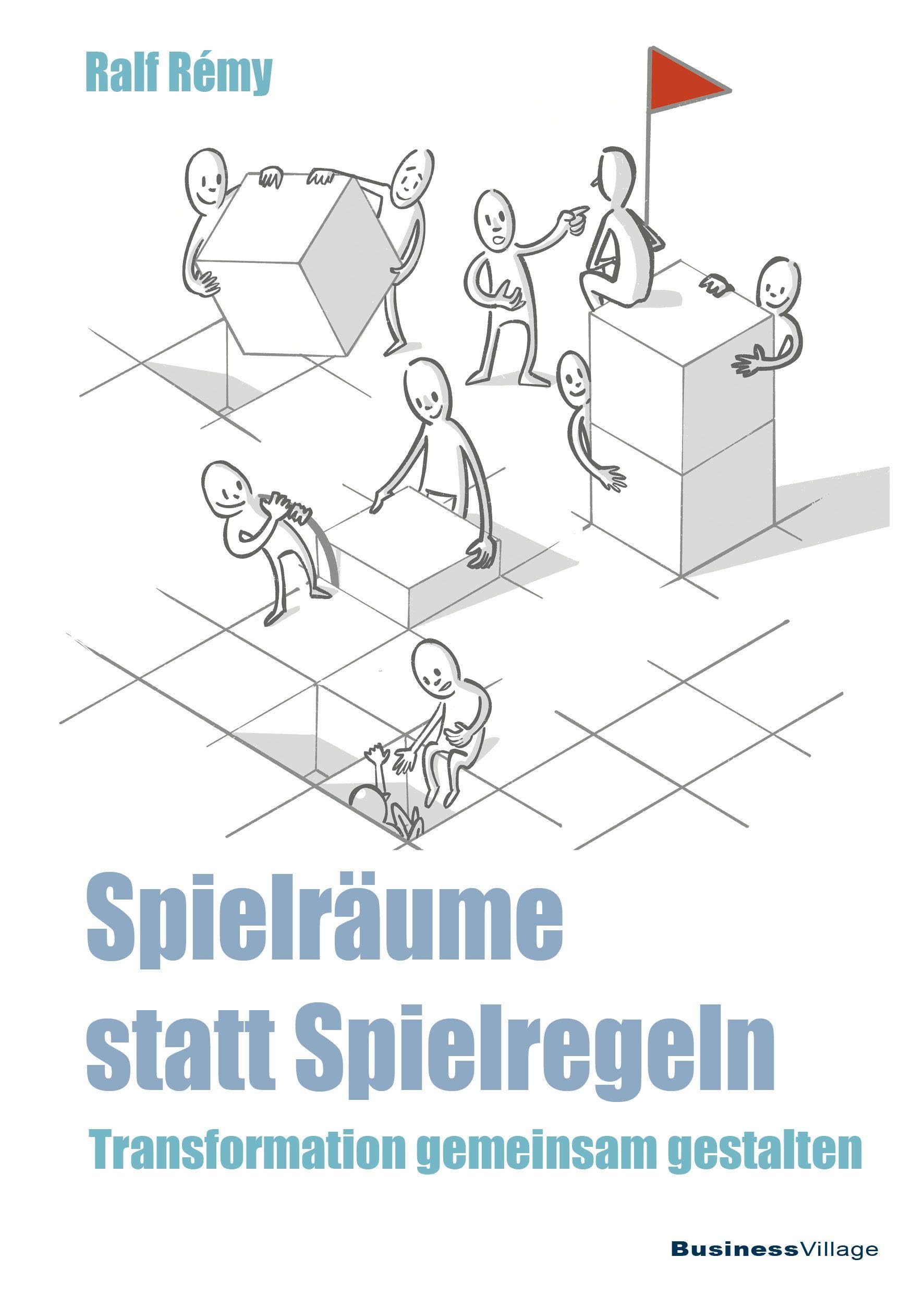 Spielräume statt Spielregeln: Transformation gemeinsam gestalten
