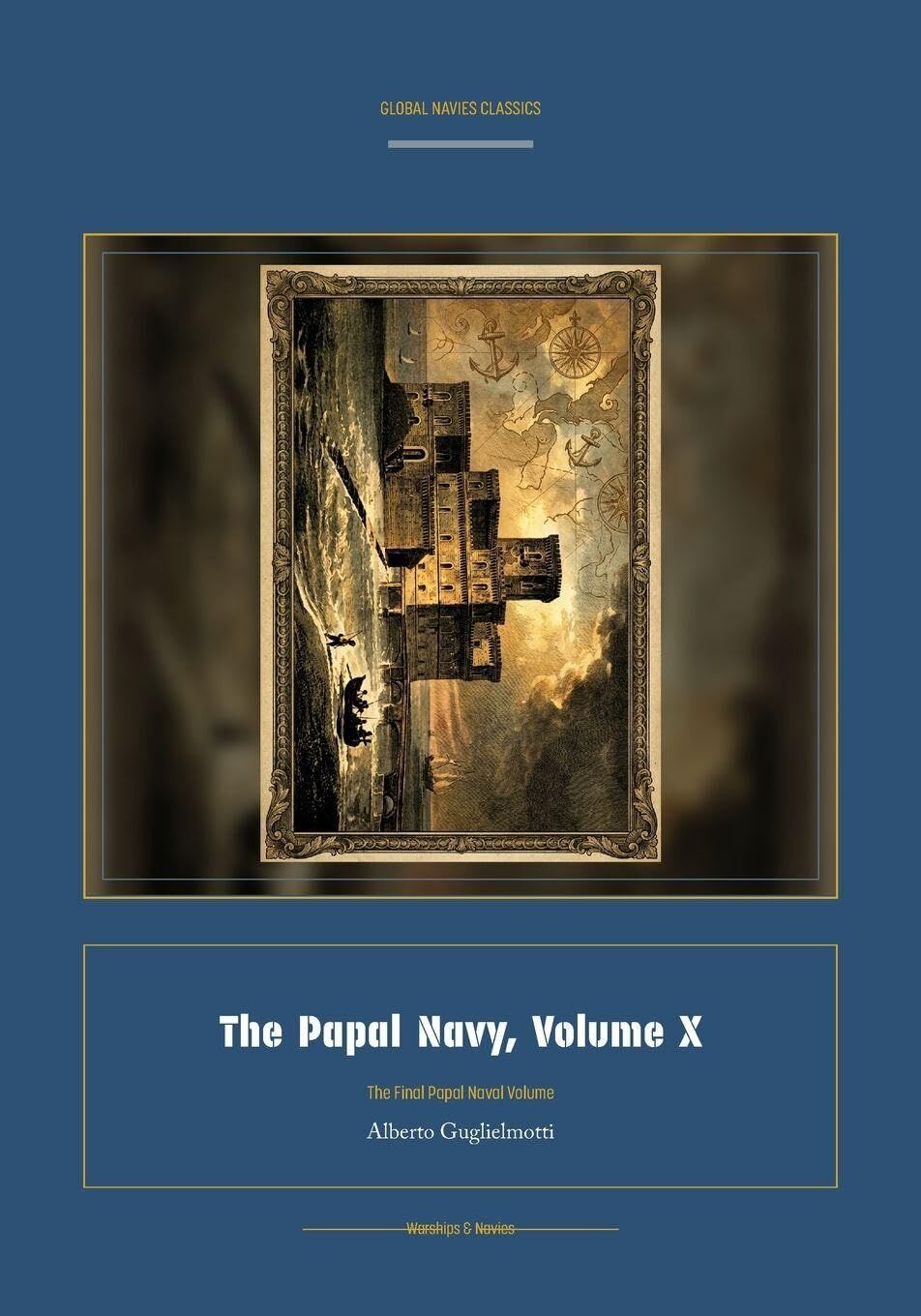 The Papal Navy, Volume X