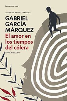 El amor en los tiempos del colera (edicion escolar)