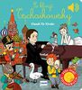 So klingt Tschaikowsky: Klassik für Kinder (Soundbuch) (Soundbücher)