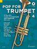 Pop For Trumpet 4: 12 Pop-Hits in Easy Arrangements zusätzlich mit 2. Stimme. Band 4. 1-2 Trompeten. (Pop for Trumpet, Band 4)