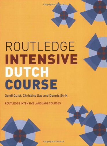Gerdi Quist Routledge Intensive Dutch Course (Routledge Intensive Language Courses)
