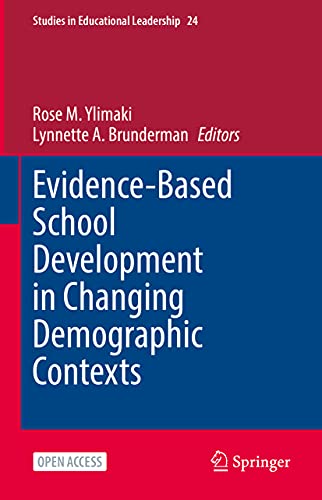 Evidence-Based School Development in Changing Demographic Contexts (Studies in Educational Leadership, 24, Band 24)