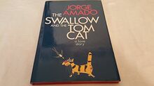 The Swallow and the Tom Cat: A Love Story